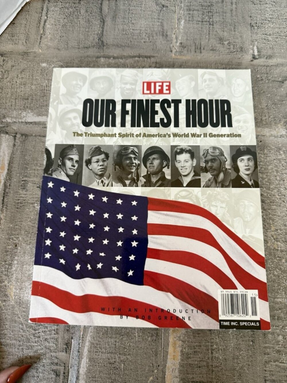 Our Finest Hour : The Triumphant Spirit of the World War II Generation by...